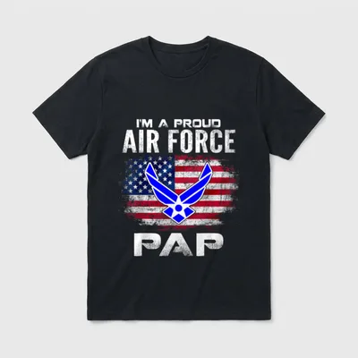 Proud Air Force Pap T-Shirt – I'M A PROUD AIR FORCE PAP with Air Force insignia and flag – Classic T-Shirt in Black