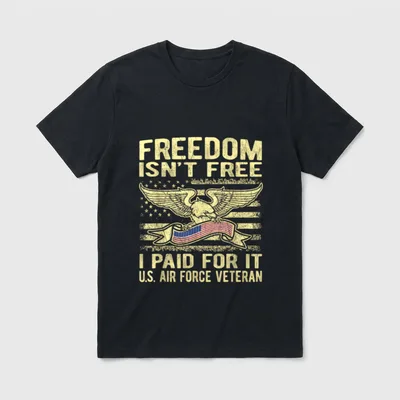 Free I Paid T-Shirt – Text reading Freedom Isn't Free I Paid For It with eagle and flag – Classic T-Shirt in Black