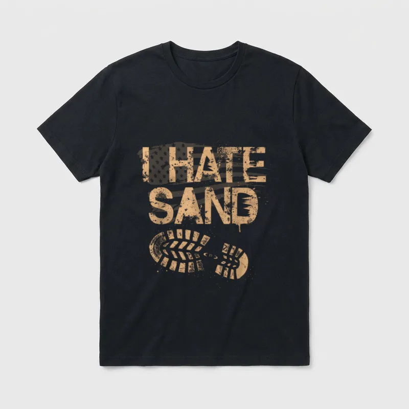 Veteran Middle East Deployment T-Shirt – I HATE SAND text with American flag and boot print design – Classic T-Shirt in Black
