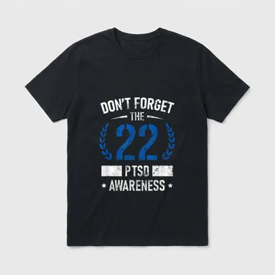 PTSD Soldier Support T-Shirt – DON'T FORGET THE 22 PTSD AWARENESS with laurel wreaths – Classic T-Shirt in Black
