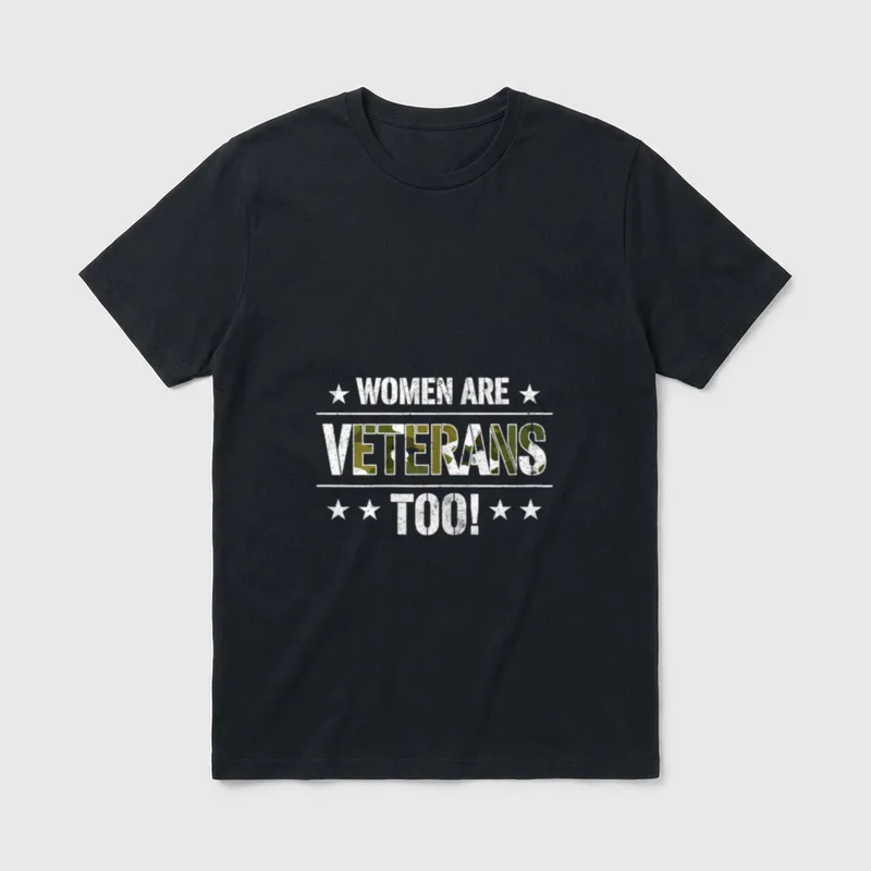 Women Veterans Military T-Shirt – Women are veterans too with stars and military camo lettering – Classic T-Shirt in Black