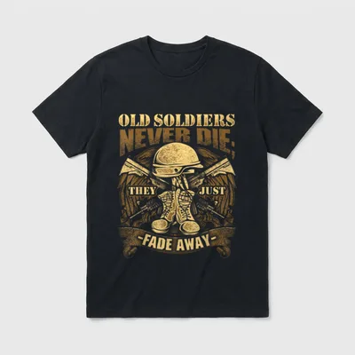 Die They Just Fade Away Veteran T-Shirt – Classic T-Shirt in Black