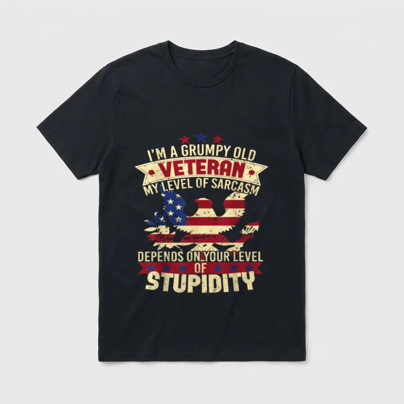 Sarcasm Stupidity Grumpy Old Veteran Soldier T-Shirt – Classic T-Shirt in Black