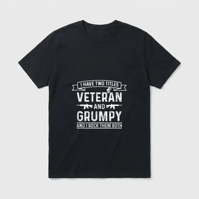 I Have Two Titles Veteran Proud T-Shirt – Classic T-Shirt in Black