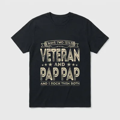 I Have Two Titles Veteran Army T-Shirt – Classic T-Shirt in Black