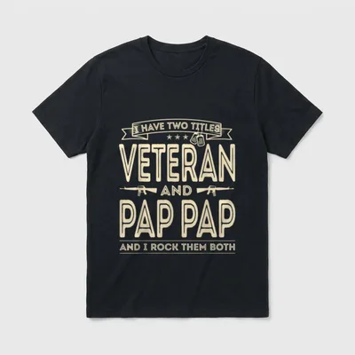 I Have Two Titles Veteran Military T-Shirt – Classic T-Shirt in Black
