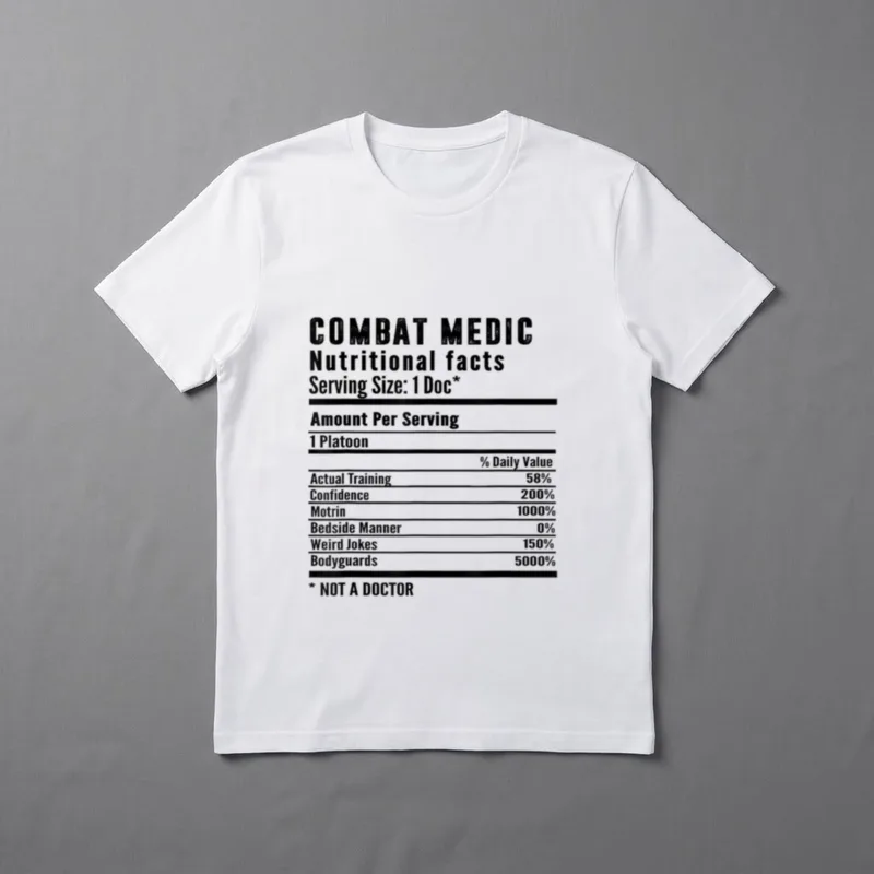 Combat Medic Nutritional Facts Jokes T-Shirt – Classic T-Shirt in Black