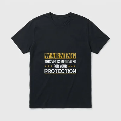 Medicated for Your Protection Veteran T-Shirt – Classic T-Shirt in Black