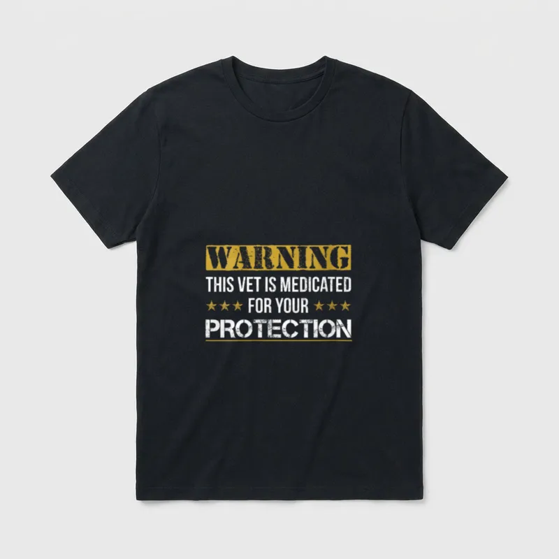 Medicated for Your Protection Veteran T-Shirt – Classic T-Shirt in Black