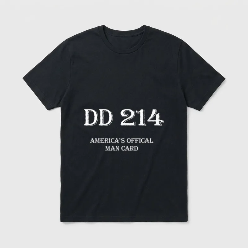 DD-214 Veterans T-Shirt – DD 214 and America's Official Man Card text in white block lettering – Classic T-Shirt in Black