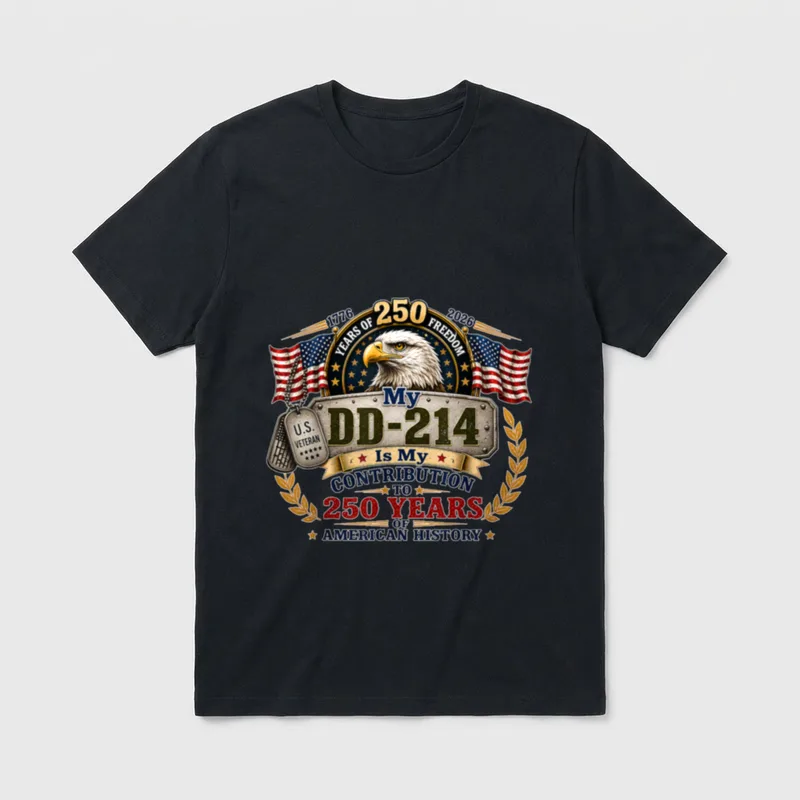 DD-214 Veteran Pride T-Shirt – My DD-214 Is My Contribution To 250 Years Of American History – Classic T-Shirt in Black