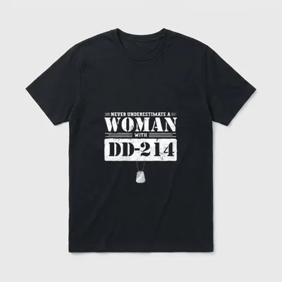 Veteran Patriotic T-Shirt – Never Underestimate a Woman with DD-214 and military dog tags – Classic T-Shirt in Black