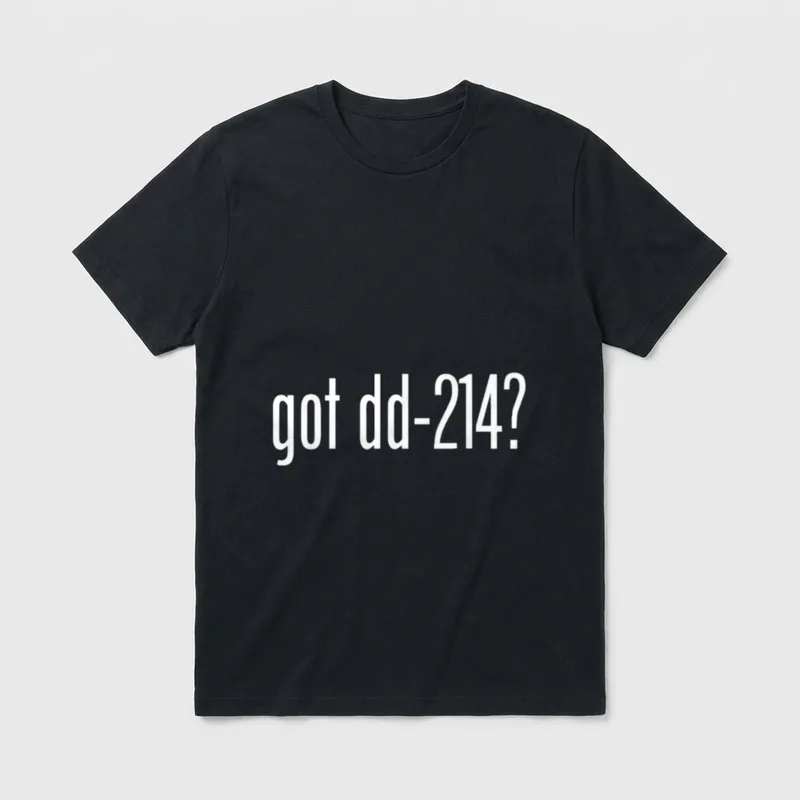 Got DD-214 Veteran T-Shirt – got dd-214? in white letters – Classic T-Shirt in Black