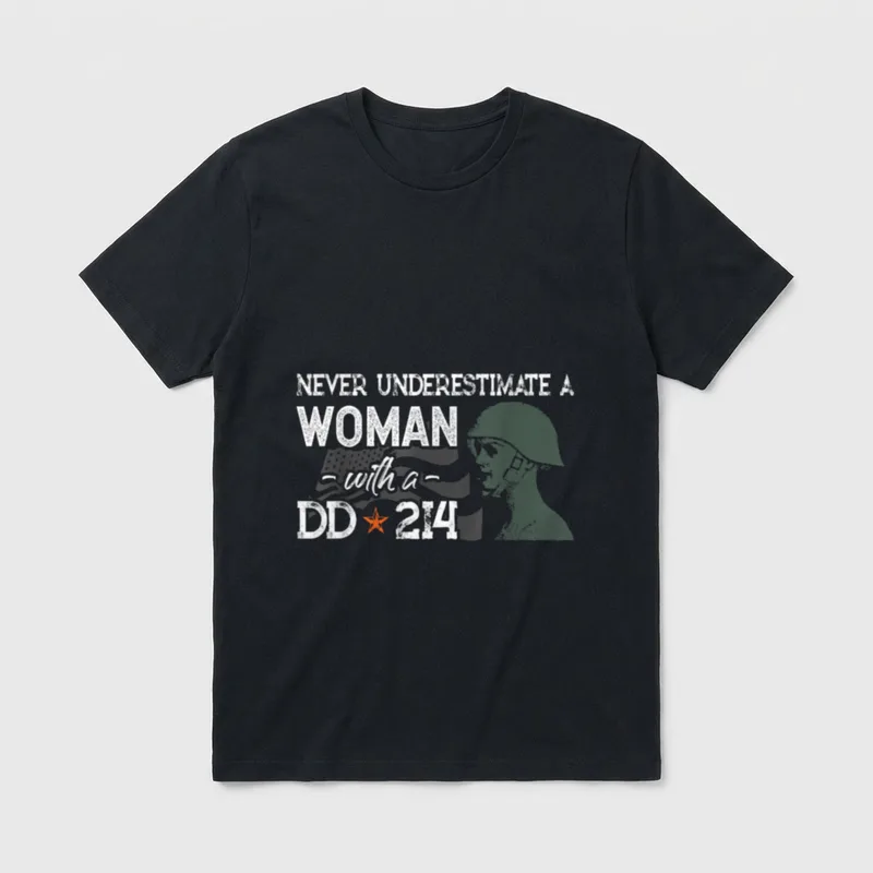 Never Underestimate a Woman with Veterans T-Shirt – NEVER UNDERESTIMATE A WOMAN with a DD★214 – Classic T-Shirt in Black