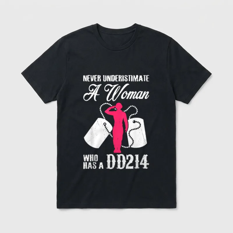 Female Military Discharge T-Shirt – Never Underestimate A Woman Who Has A DD214 with dog tags – Classic T-Shirt in Black