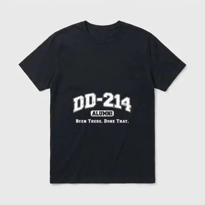 Discharged Military Veteran Humor T-Shirt – DD-214 ALUMNI BEEN THERE. DONE THAT. in white letters – Classic T-Shirt in Black