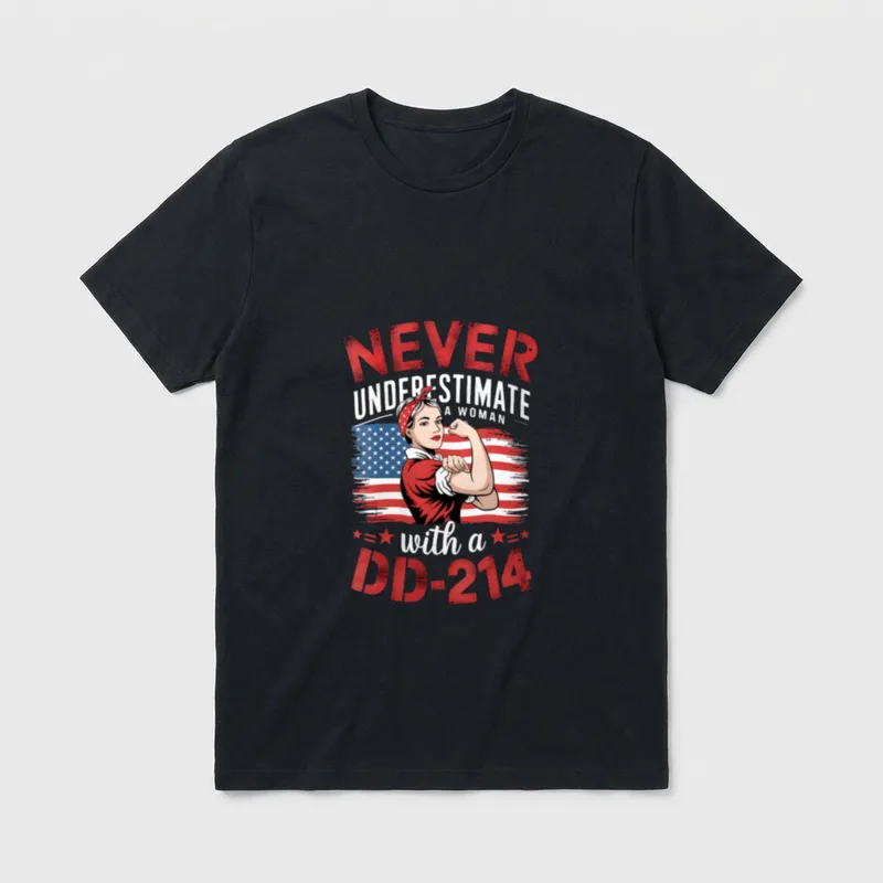 Women Veteran American Flag T-Shirt – NEVER UNDERESTIMATE A WOMAN with a DD-214 – Classic T-Shirt in Black