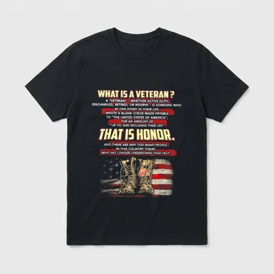What Is a Veteran That Honor T-Shirt – Classic T-Shirt in Black