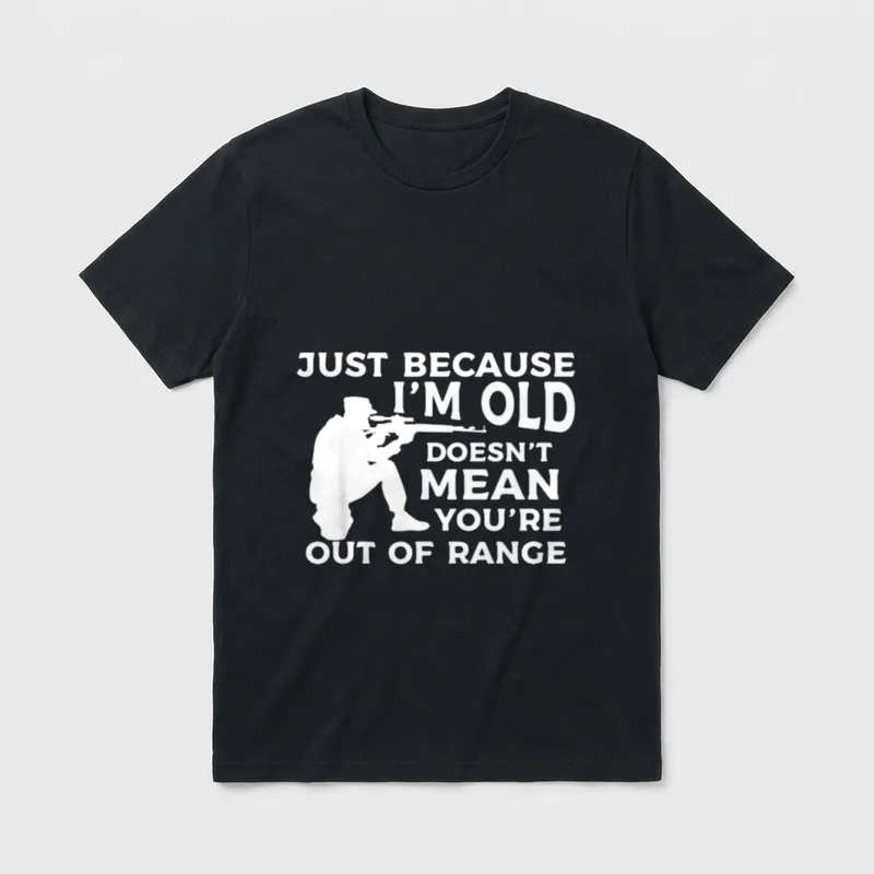 Old Veteran Marksman T-Shirt – Marksman aiming rifle with text about age and capability – Classic T-Shirt in Black