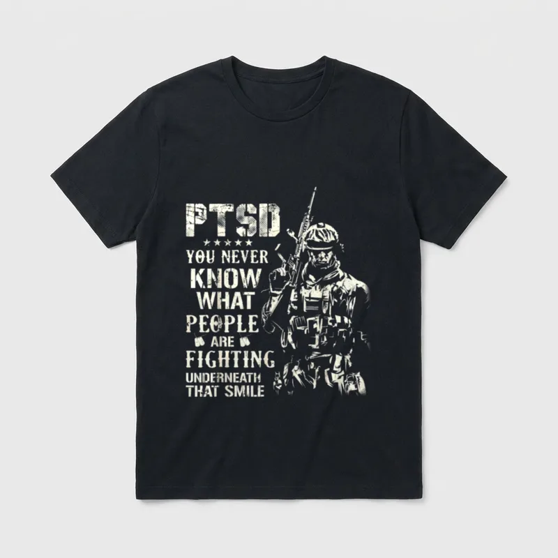 PTSD You Never Know T-Shirt – PTSD You Never Know What People Are Fighting Underneath That Smile – Classic T-Shirt in Black