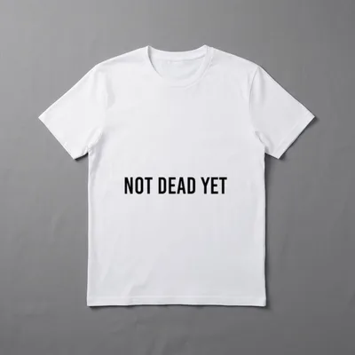 Zombie Veteran T-Shirt – NOT DEAD YET in bold black capital letters – Classic T-Shirt in Black