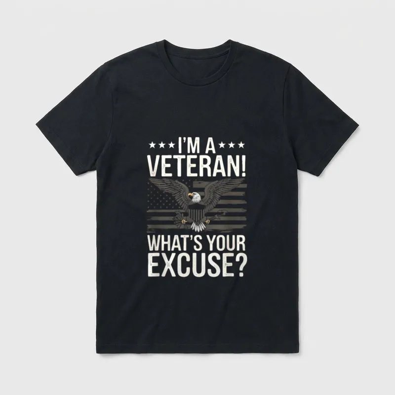 Veteran What's Your Excuse T-Shirt – I'M A VETERAN! WHAT'S YOUR EXCUSE? with eagle and flag – Classic T-Shirt in Black