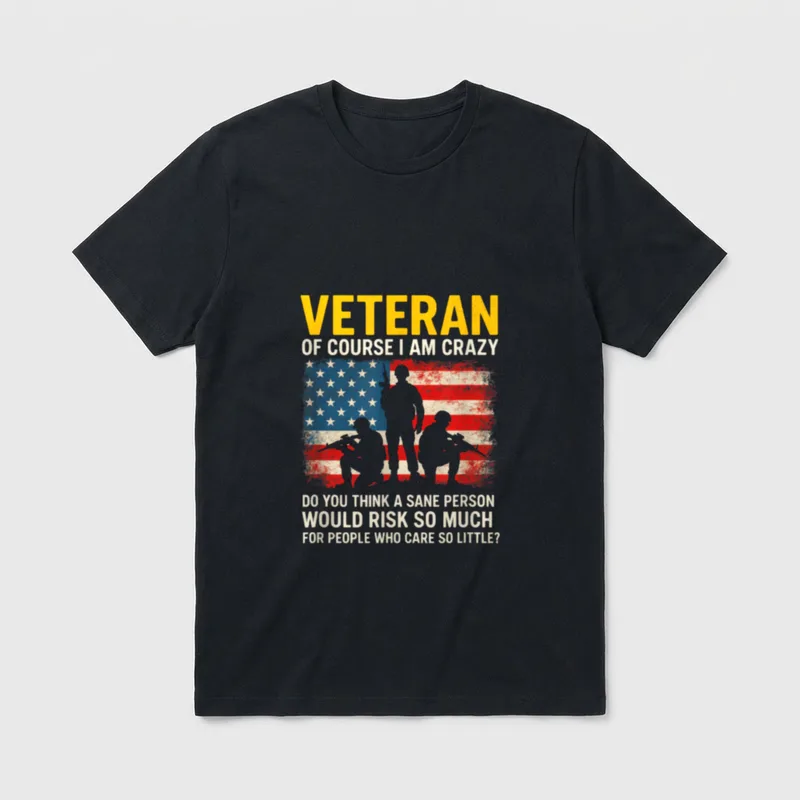 Veteran Crazy Military Humor T-Shirt – Classic T-Shirt in Black