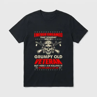 Grumpy Old Veteran Never T-Shirt – Skull in helmet with crossed rifles and grumpy veteran quote – Classic T-Shirt in Black
