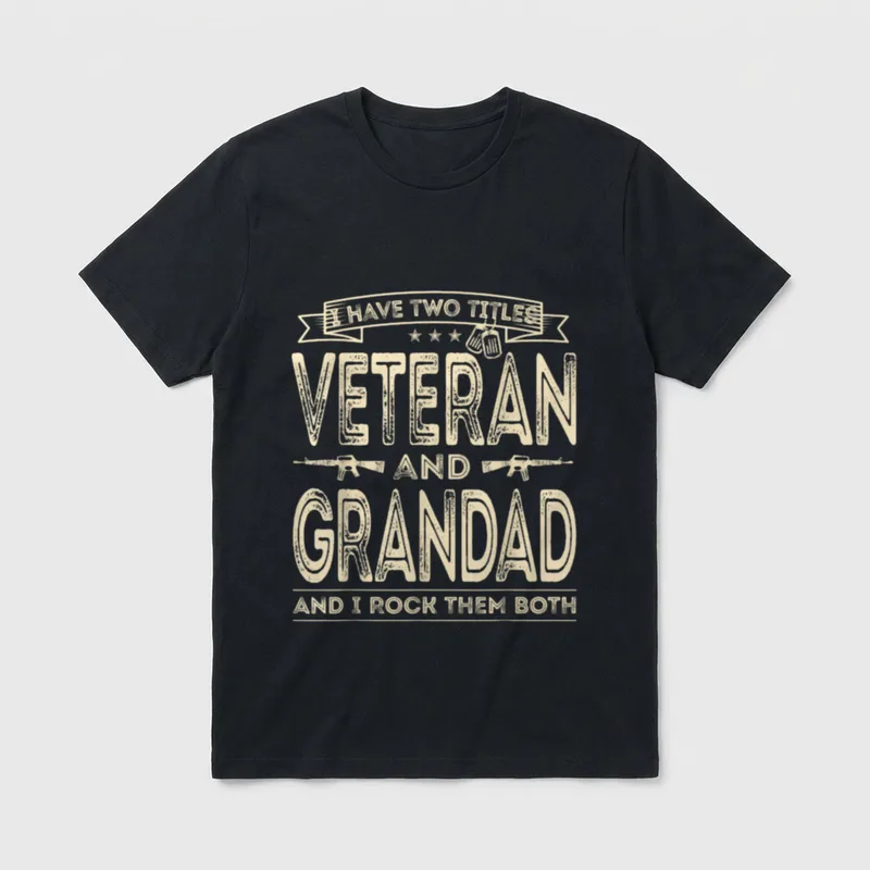 I Have Two Titles Veteran Grandad T-Shirt – Classic T-Shirt in Black