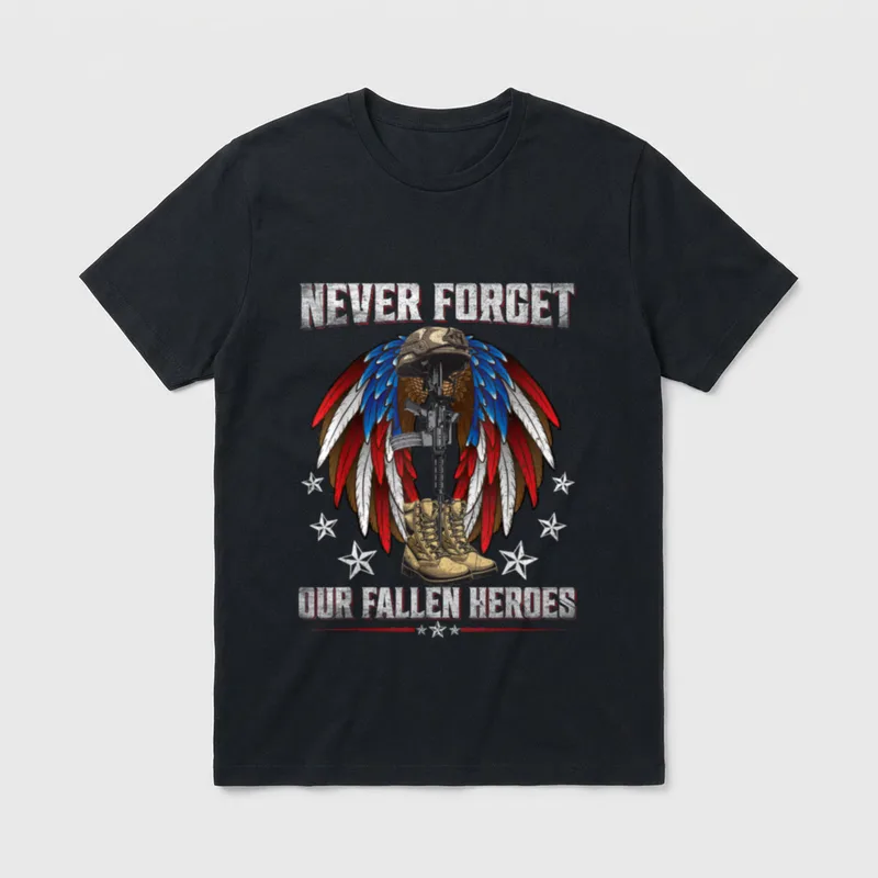 Never Forget Fallen Heroes T-Shirt – NEVER FORGET and OUR FALLEN HEROES text – Classic T-Shirt in Black