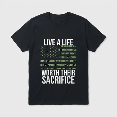 Military Sacrifice Memorial T-Shirt – LIVE A LIFE WORTH THEIR SACRIFICE with camo and flag pattern – Classic T-Shirt in Black