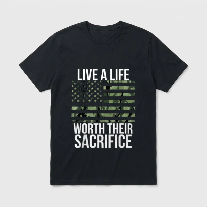 Military Sacrifice Memorial T-Shirt – LIVE A LIFE WORTH THEIR SACRIFICE with camo and flag pattern – Classic T-Shirt in Black