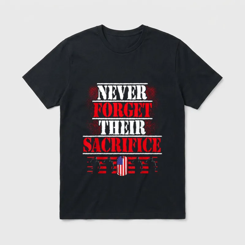 Never Forget Their Sacrifice Veterans Day T-Shirt – Classic T-Shirt in Black