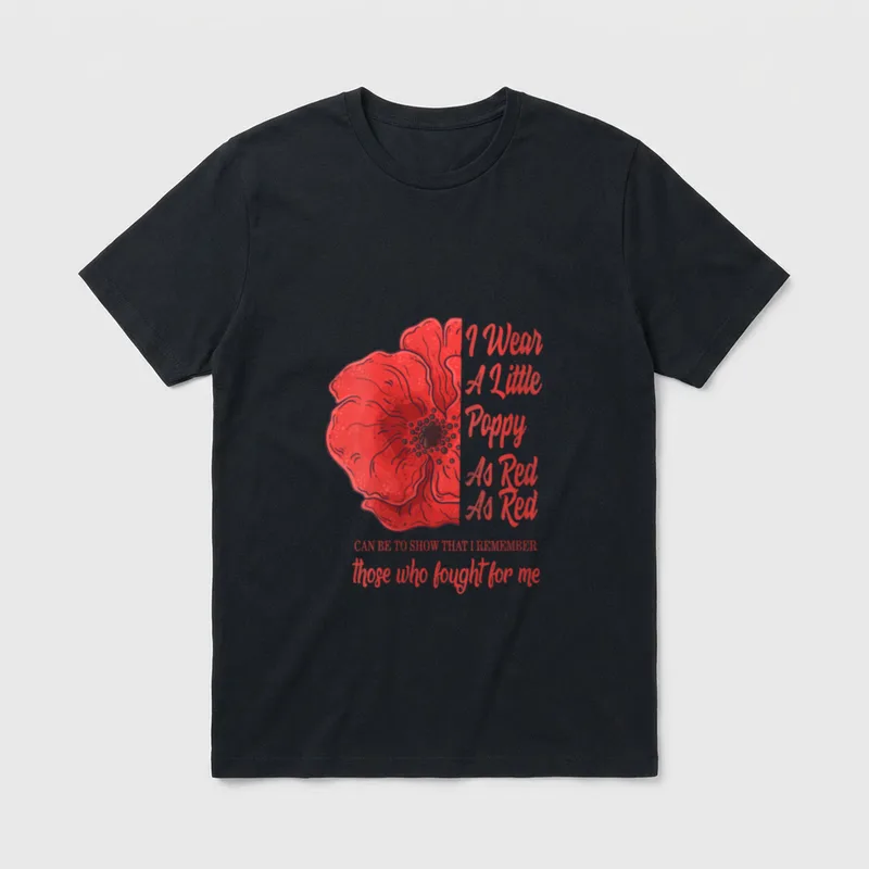 Veterans Day I Wear Red Flower T-Shirt – Classic T-Shirt in Black