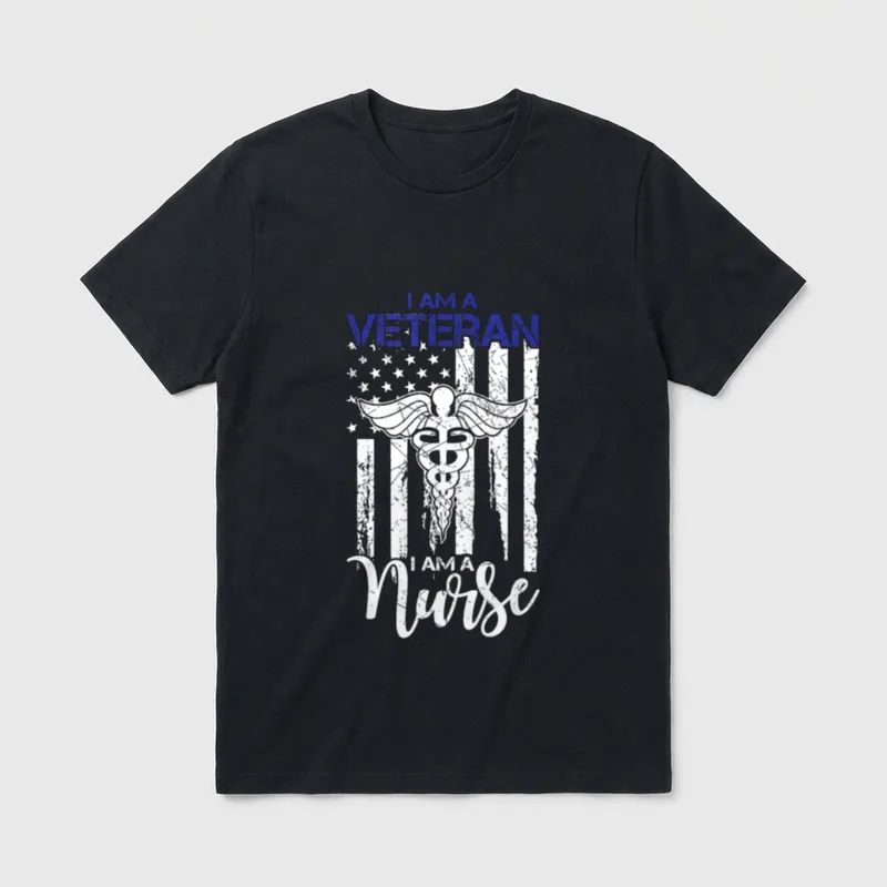 Veteran Nurse American Flag T-Shirt – I Am A Veteran I Am A Nurse in white text – Classic T-Shirt in Black