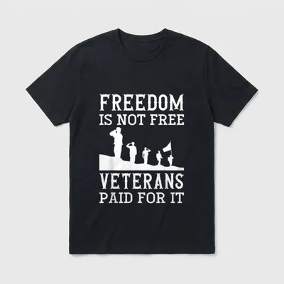 Freedom Is Not Free Veterans Paid T-Shirt – Classic T-Shirt in Black