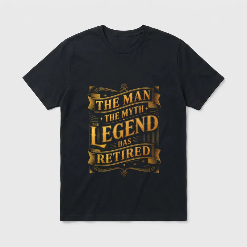 Military Veteran T-Shirt – "The Man The Myth The Legend Has Retired" in gold on vintage banners – Classic T-Shirt in Black