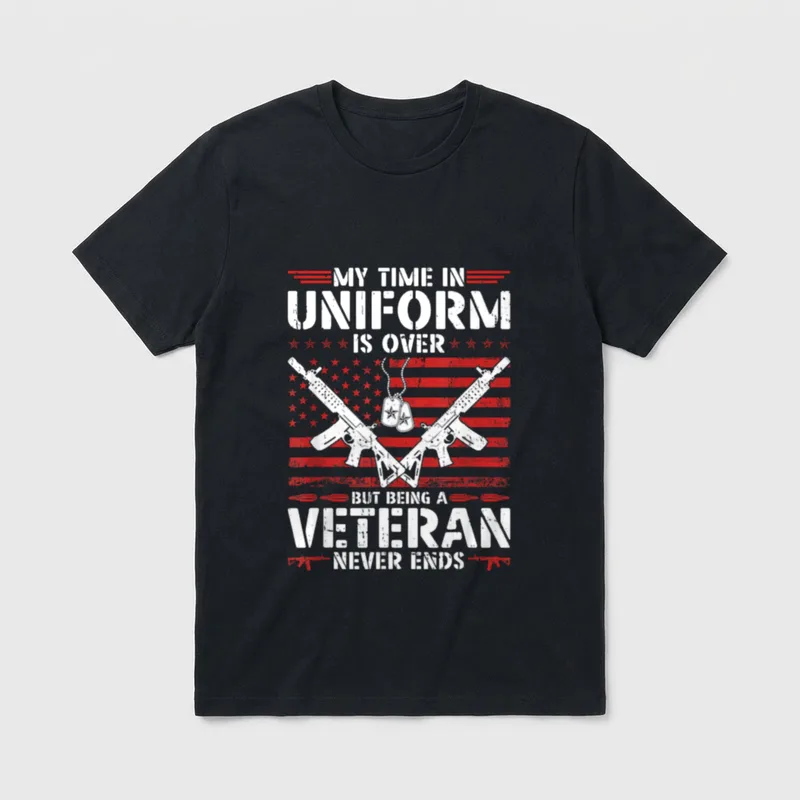 Forever Veteran T-Shirt – Text: My Time In Uniform Is Over But Being A Veteran Never Ends – Classic T-Shirt in Black