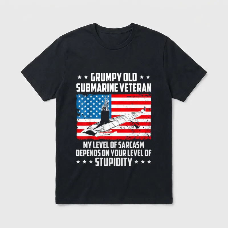 Submarine Veteran Sarcasm T-Shirt – GRUMPY OLD SUBMARINE VETERAN with sarcasm quote – Classic T-Shirt in Black