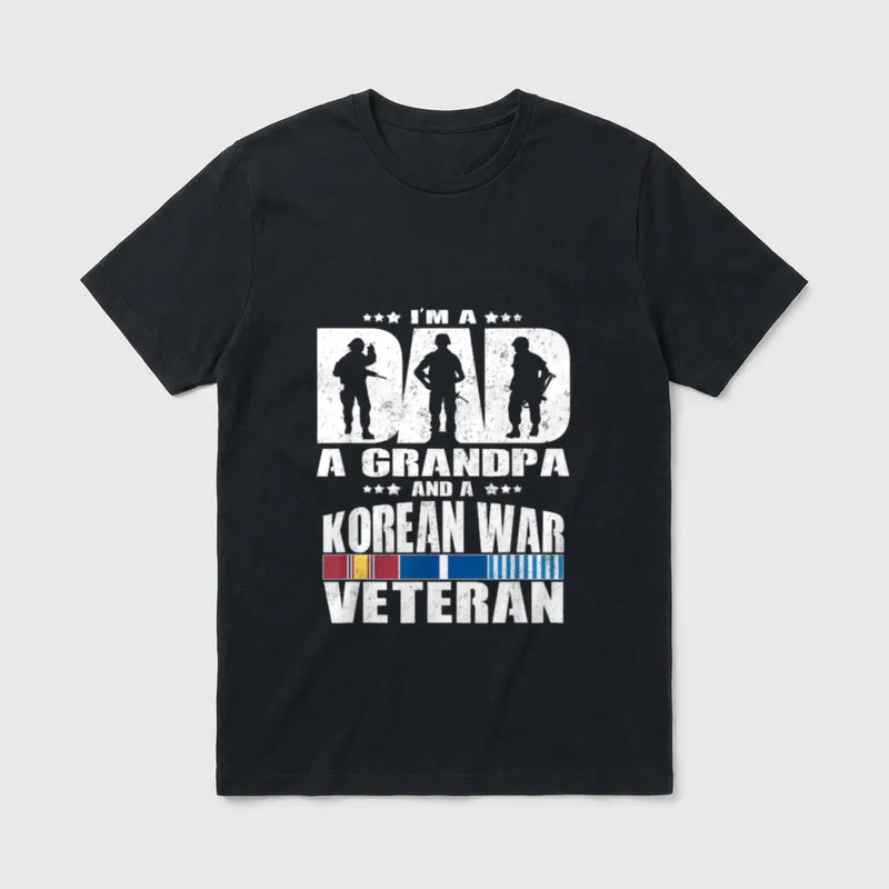 Dad Veteran Shirt – I'M A DAD A GRANDPA AND A KOREAN WAR VETERAN with military figures – Classic T-Shirt in Black