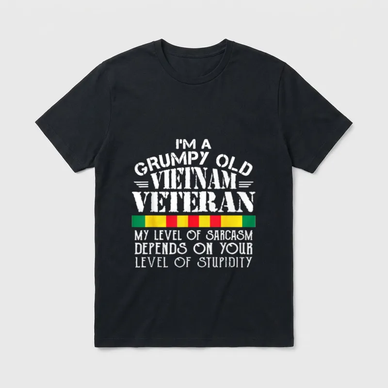 Vietnam Veteran Old Man T-Shirt – I'M A GRUMPY OLD VIETNAM VETERAN with sarcasm and stupidity text – Classic T-Shirt in Black