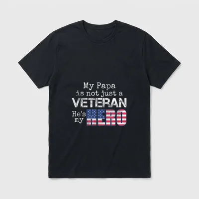 Military Family Veteran Papa T-Shirt – "My Papa is not just a VETERAN He's my HERO" with flag – Classic T-Shirt in Black