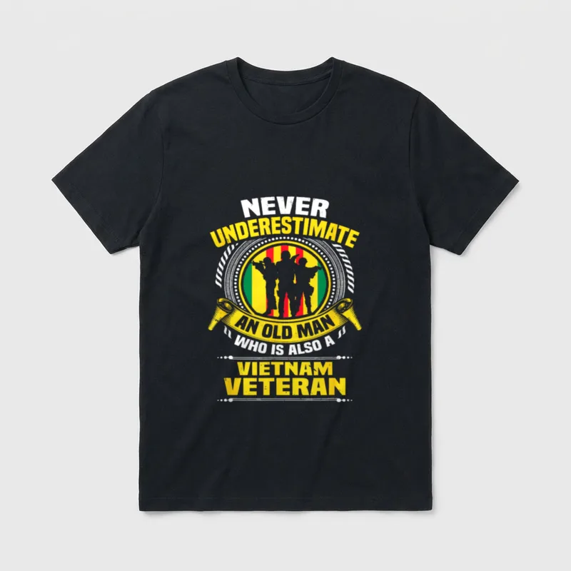 Never Underestimate Vietnam Vet T-Shirt – Classic T-Shirt in Black