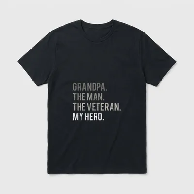 Veteran Grandpa Hero T-Shirt – Four stacked lines reading Grandpa, The Man, The Veteran, My Hero – Classic T-Shirt in Black