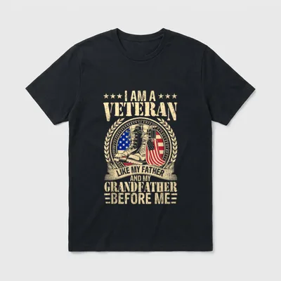 Generational Military Service T-Shirt – I Am a Veteran Like My Father and My Grandfather Before Me – Classic T-Shirt in Black