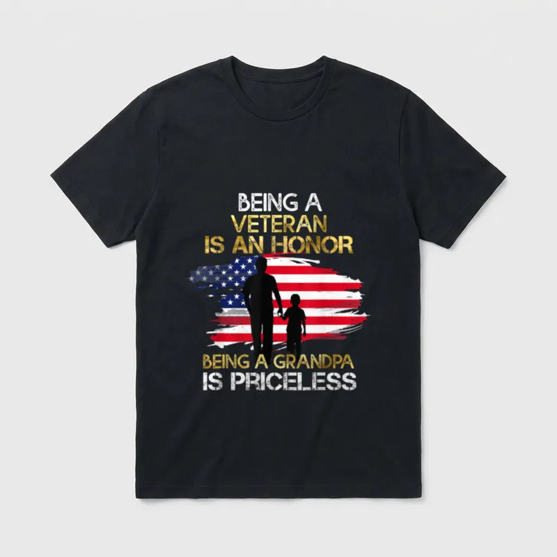 Veteran Grandpa Gift T-Shirt – "BEING A VETERAN IS AN HONOR BEING A GRANDPA IS PRICELESS" – Classic T-Shirt in Black