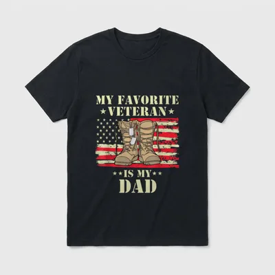 Favorite Veteran is My Dad T-Shirt – MY FAVORITE VETERAN IS MY DAD with combat boots and flag – Classic T-Shirt in Black