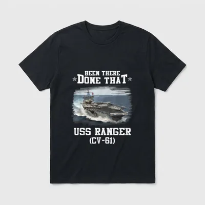 USS Ranger Dad Father Day T-Shirt – Been There Done That USS Ranger CV-61 – Classic T-Shirt in Black
