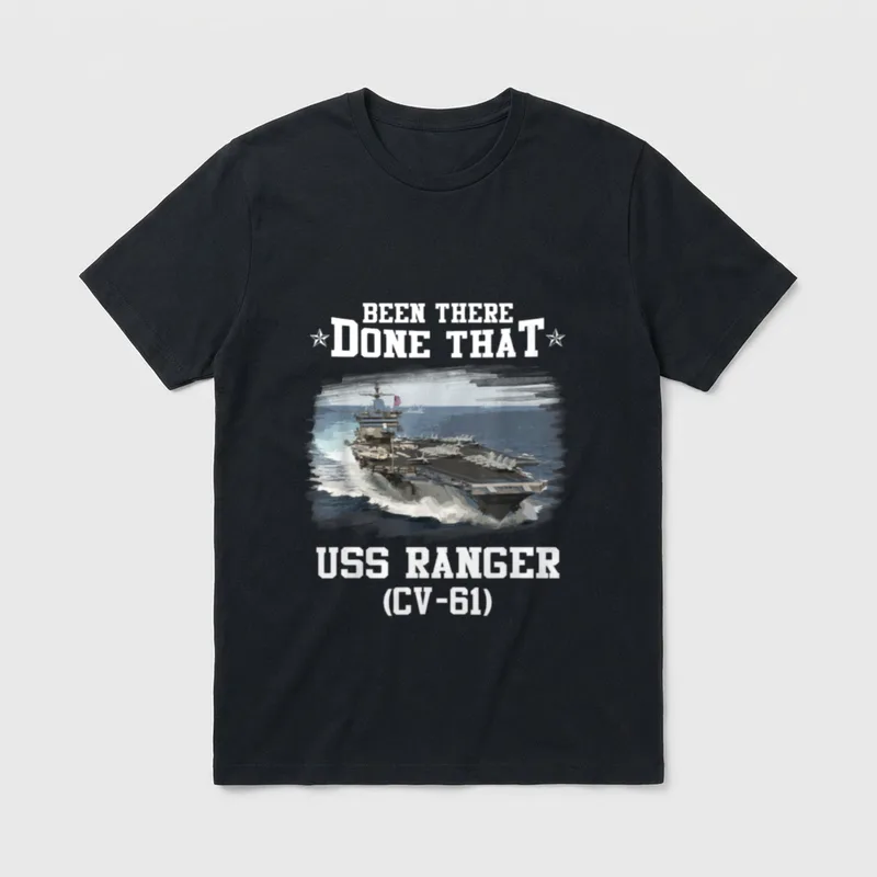 USS Ranger Dad Father Day T-Shirt – Been There Done That USS Ranger CV-61 – Classic T-Shirt in Black