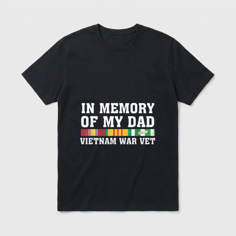 Vietnam Veteran Dad Memorial T-Shirt – IN MEMORY OF MY DAD VIETNAM WAR VET with military ribbons – Classic T-Shirt in Black